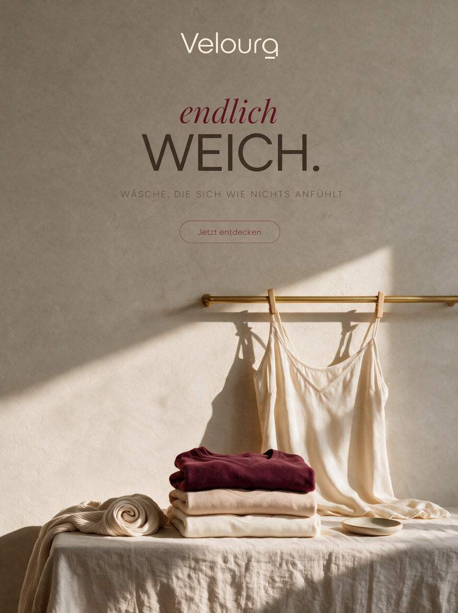 Endlich weich. Veloura